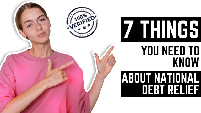 7 things you need to know about National Debt Relief